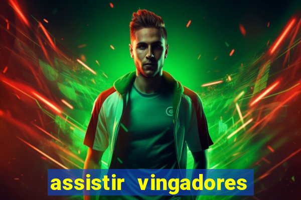 assistir vingadores guerra infinita dublado